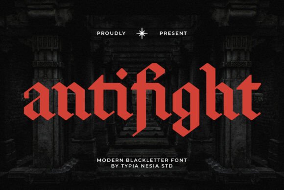 Antifight: Bold Gothic Blackletter for Fearless Branding