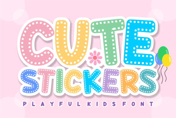 Cute Stickers Font: Your Go-To for Playful, Handmade Design