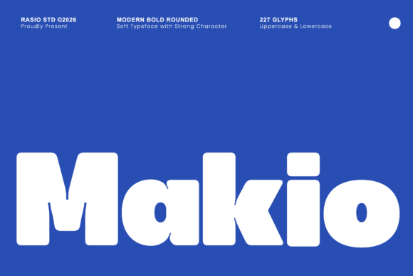 Makio: A Modern Bold Typeface for Confident Branding