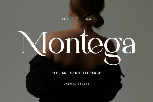Montega: The Serif Font That Whispers Luxury and Shouts Confidence
