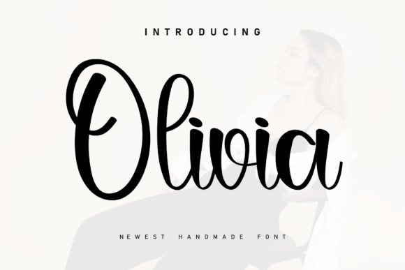 Olivia: A Handwritten Font That Feels Like a Personal Note