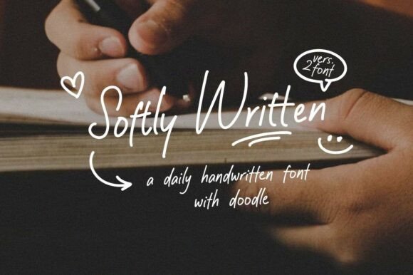 Softly Written: The Cozy Font for Brands That Feel Like a Friend