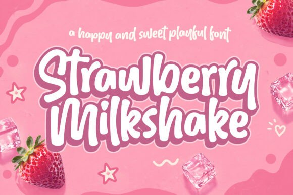 Strawberry Milkshake: A Handwritten Font with Warmth and Versatility