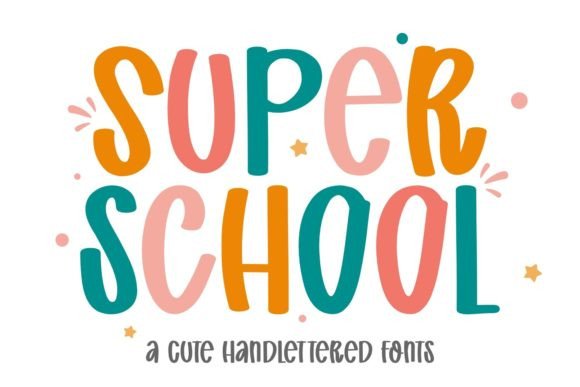 Super School: The Hand-Lettered Font with a Whimsical Edge