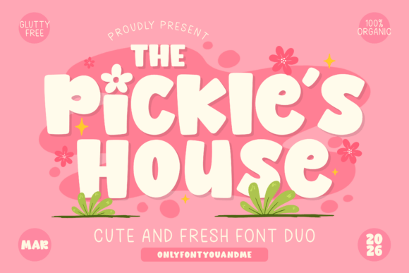 The Pickles House: A Font Duo with a Garden-Fresh Personality